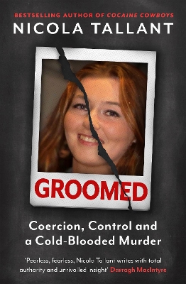 Groomed: Coercion, Control and a Cold-blooded Murder