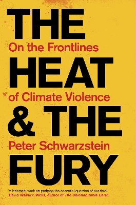 Heat and the Fury: On the Frontlines of Climate Violence