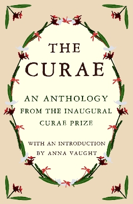 Curae: An Anthology from the Inaugural Curae Prize