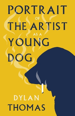 Portrait of the Artist as a Young Dog