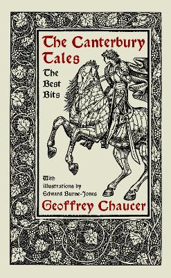 Canterbury Tales: The Best Bits: The Wife of Bath, The Cook and The Millers Tale