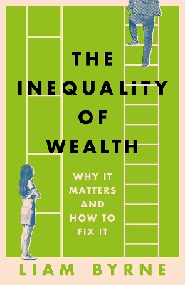 Inequality of Wealth: Why it Matters and How to Fix it