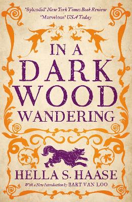 In a Dark Wood Wandering: A Novel of the Middle Ages