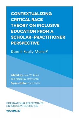 Contextualizing Critical Race Theory on Inclusive Education from A Scholar-Practitioner Perspective: Does It Really Matter?