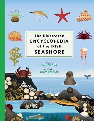 Illustrated Encyclopedia of the Irish Seashore