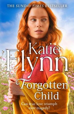 Forgotten Child: The brand new heartwarming historical romance novel from the Sunday Times bestselling author