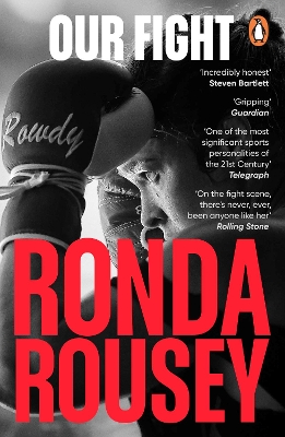 Our Fight: The inspirational memoir from the UFC and WWE icon