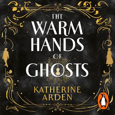 Warm Hands of Ghosts