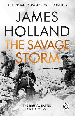 Savage Storm: The Brutal Battle for Italy 1943