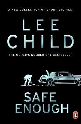Safe Enough: And Other Stories