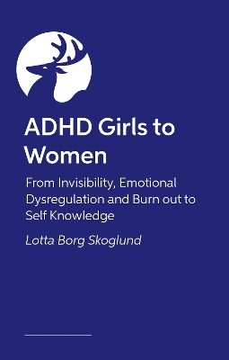 ADHD Girls to Women: Getting on the Radar