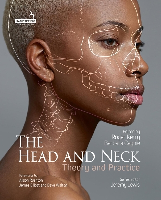 Head and Neck: Theory and Practice Illustrated edition
