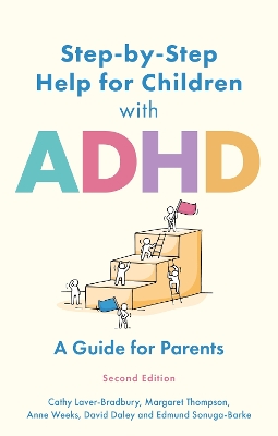 Step-by-Step Help for Children with ADHD: A Guide for Parents 2nd edition Illustrated edition