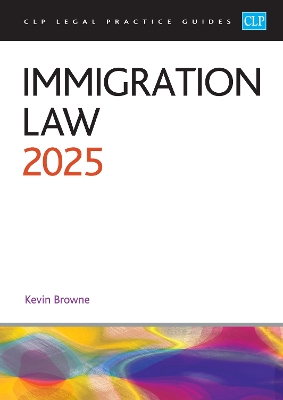 Immigration Law 2025: Legal Practice Course Guides (LPC) Revised edition