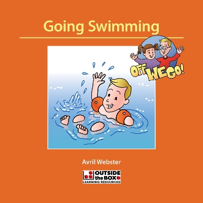 Off We Go: Going Swimming 3rd New edition