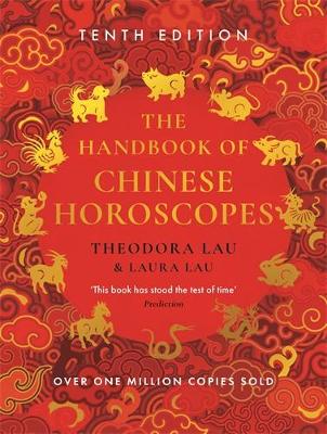 Handbook of Chinese Horoscopes: New and updated 2025 edition