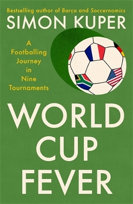 World Cup Fever: A Footballing Journey in Nine Tournaments Export/Airside
