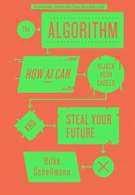 Algorithm: How AI Can Hijack Your Career and Steal Your Future