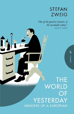 World of Yesterday: Memoirs of a European