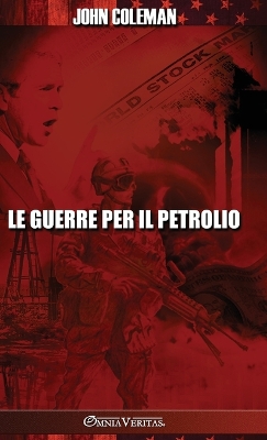 guerre per il petrolio