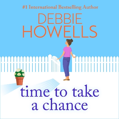 Time to Take a Chance: An emotional, life-affirming book club pick from Debbie Howells for 2024 Unabridged edition