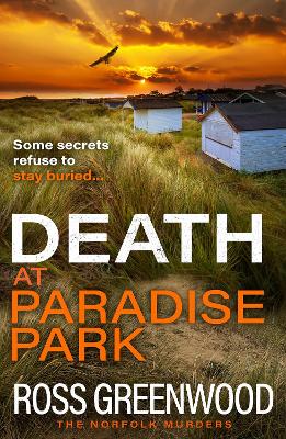 Death at Paradise Park: An addictive crime thriller from Ross Greenwood for 2024