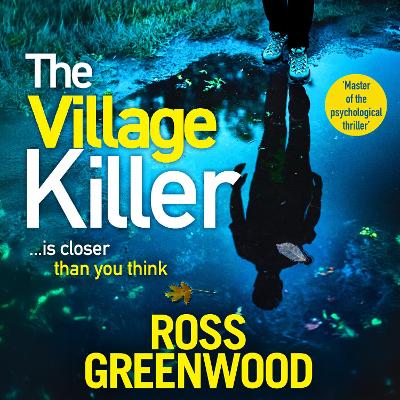 Village Killer: DI Barton is back! A BRAND NEW gripping crime thriller from Ross Greenwood Unabridged edition
