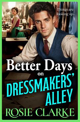 Better Days on Dressmakers' Alley