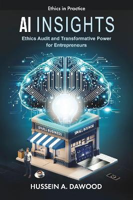 AI Insights: Ethics Audit and Transformative Power for Entrepreneurs