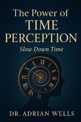 Power of Time Perception: Slow Down Time