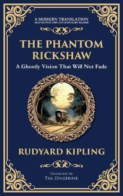 Phantom Rickshaw: A Supernatural Story of Love, Guilt, and Ghostly Revenge (Deluxe Hardbound  Edition)