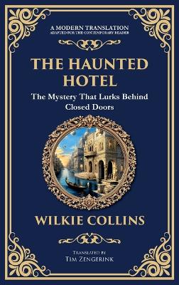 Haunted Hotel: A Chilling Tale of Murder, Mystery, and the Supernatural (Deluxe Hardbound  Edition)