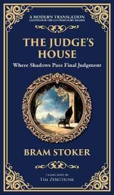 Judge's House: A Gothic Horror Tale of Isolation and a Vengeful Spirit (Deluxe Hardbound  Edition)