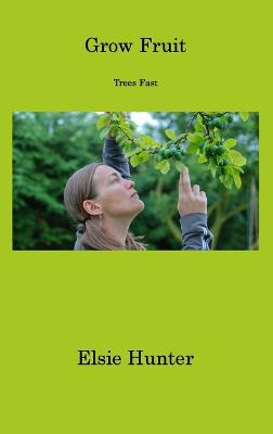 Grow Fruit: Trees Fast