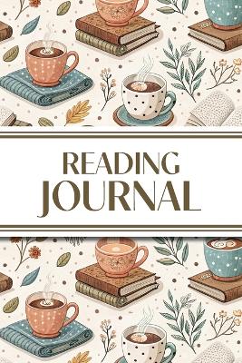 Reading Journal (Cozy Blankets, Books, and Hot Chocolate): 6x9 Book Lover's Diary; Book/Series Reviews, Reading Tracker, Favorite  Book List, Favorite Quotes, Reading Challenges, and More!