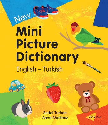 New Mini Picture Dictionary (EnglishTurkish)