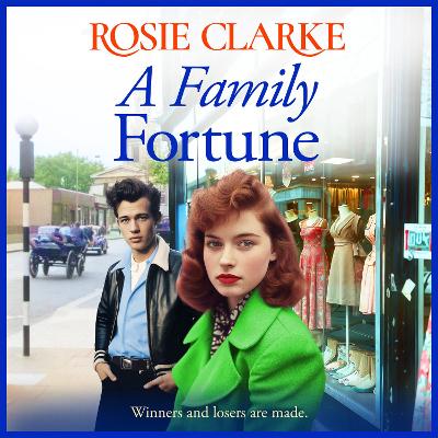 Family Fortune: A heart warming and wrenching family saga from Rosie Clarke Unabridged edition