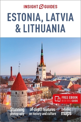 Insight Guides Estonia, Latvia & Lithuania: Travel Guide with eBook 7th Revised edition