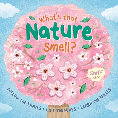 What's That Nature Smell?