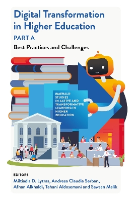 Digital Transformation in Higher Education, Part A: Best Practices and Challenges