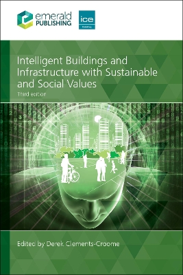 Intelligent Buildings and Infrastructure with Sustainable and Social Values 3rd Revised edition