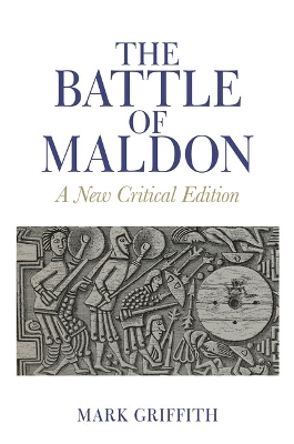 Battle of Maldon: A New Critical Edition