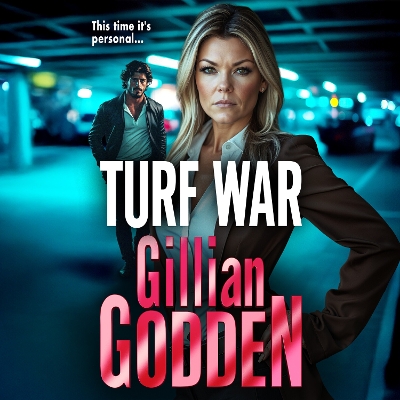 Turf War: The BRAND NEW brilliantly explosive gangland thriller from Gillian Godden  for 2025 Unabridged edition