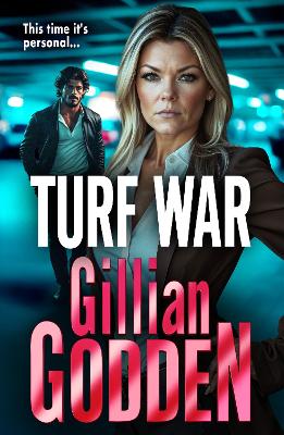 Turf War: The BRAND NEW brilliantly explosive gangland thriller from Gillian Godden  for 2025