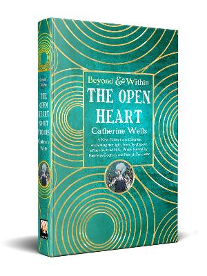 Open Heart: Stories & Poetry of Catherine Wells
