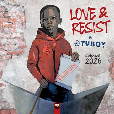TVBOY: Love & Resist! Wall Calendar 2026 (Art Calendar) New edition