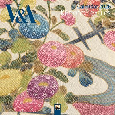 V&A: Kimono Textiles Wall Calendar 2026 (Art Calendar) New edition