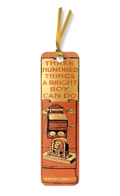 Bodleian Libraries: Three Hundred Things a Bright Boy Can Do Bookmarks (pack  of 10) Pack of 10
