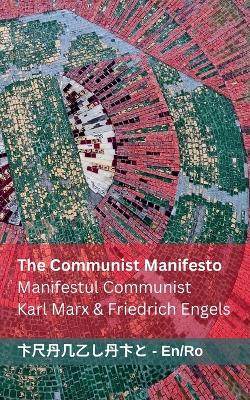 The Communist Manifesto / Manifestul Communist: Tranzlaty English Română