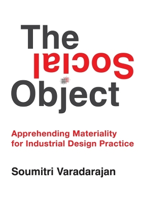 Social Object: Apprehending Materiality for Industrial Design Practice